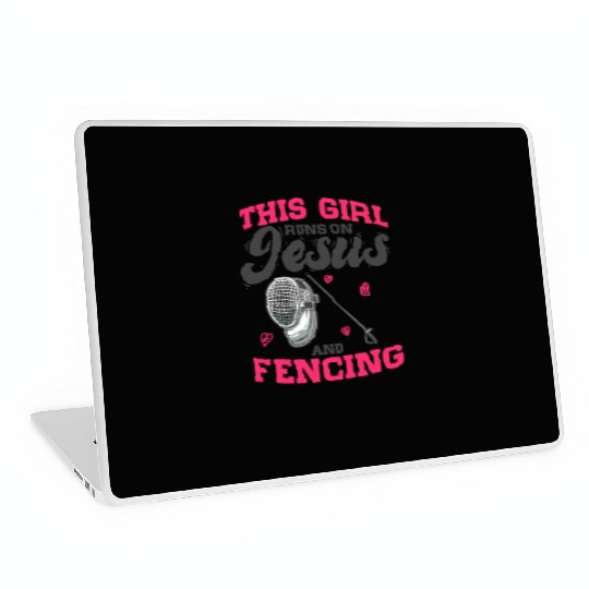 Fencer This Girl Runs On Jesus And Fencing Laptop Skins