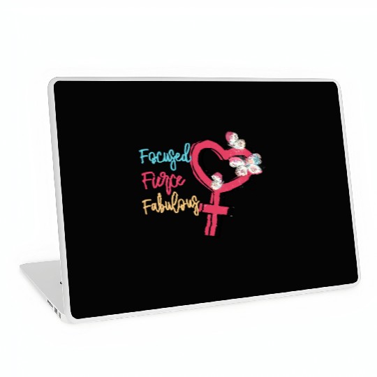 Focused Fierce Fabulous sublimation Laptop Skins