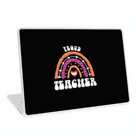 Proud Teacher Lesbian Pride Rainbow Laptop Skins