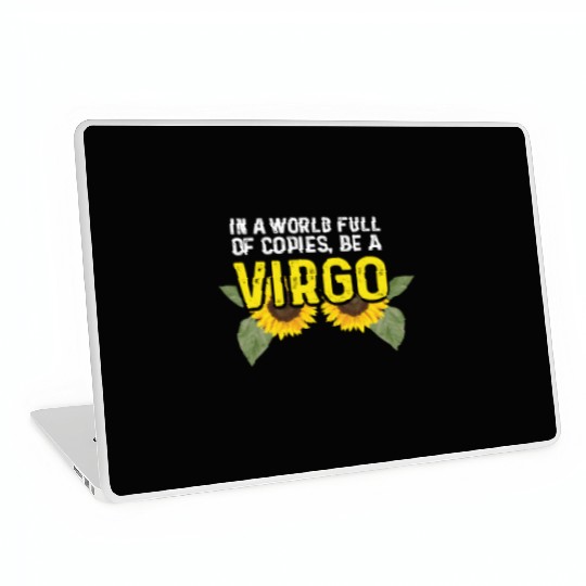 Be a Virgo Hard-Working Person Gift Laptop Skins