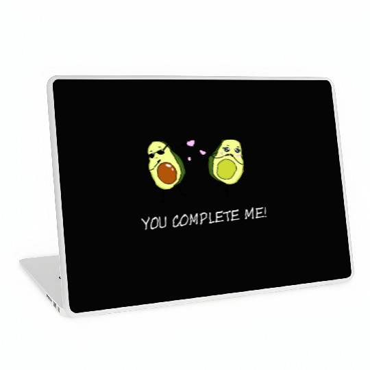 You complete me - Avocado Laptop Skins