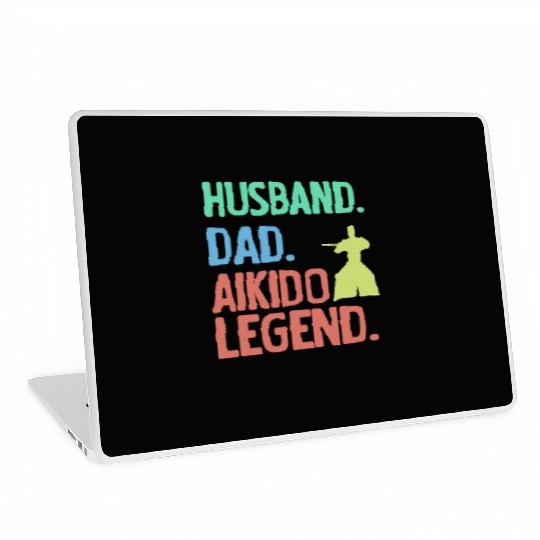 Husband Dad Aikido Legend Laptop Skins