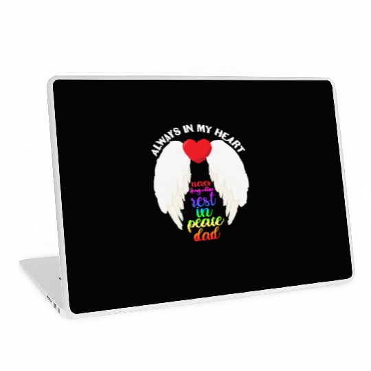 Never Forgotten Rest In Peace Dad Laptop Skins
