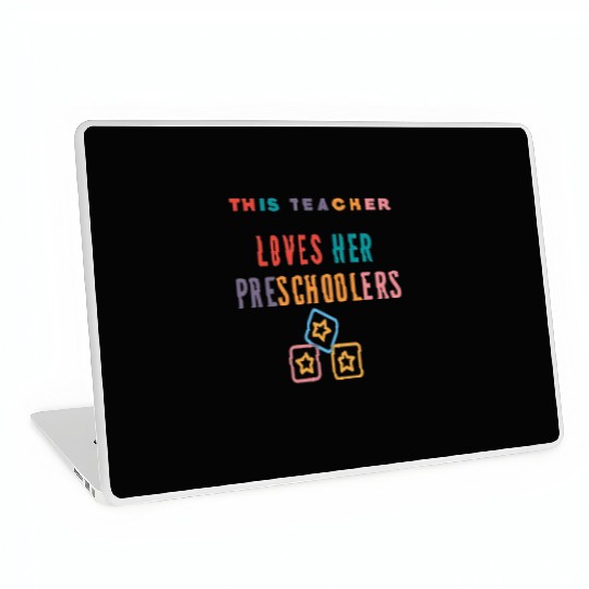 this teacher loves her preschoolers Laptop Skins