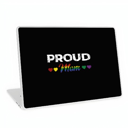 Proud Mom Gay Lesbian LGBTQ Pride Rainbow Mothers Laptop Skins