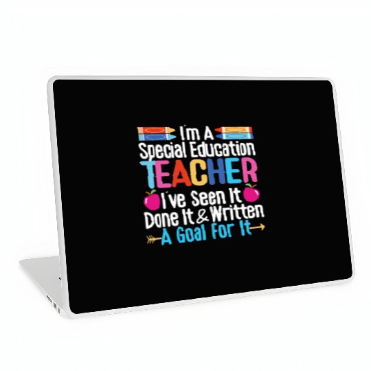 I'm A Special Education Teacher, SPED Teacher Laptop Skins