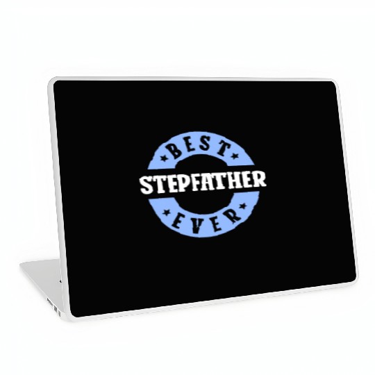 Best Stepfather Ever Step Dad Fathers Day Stepdad Laptop Skins