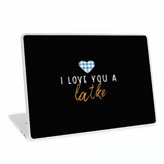 I Love You A Latke Funny Jewish Pun Hanukkah Laptop Skins