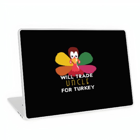 Thanksgiving for Kids Will Trade Uncle for Turkey Laptop Skins