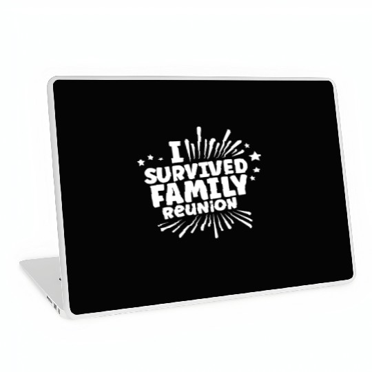 I Survived Family Reunion Gathering Families Laptop Skins