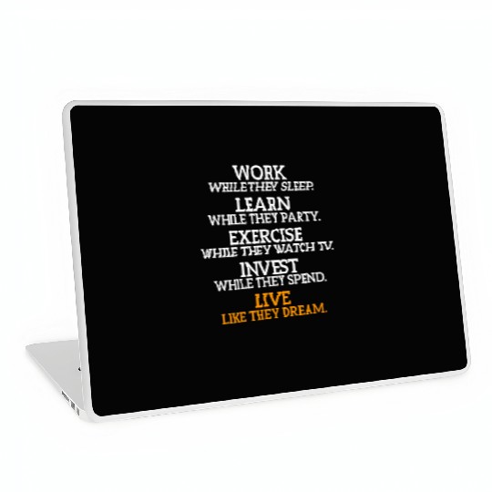 Work While They Sleep Business Motivation Success Laptop Skins