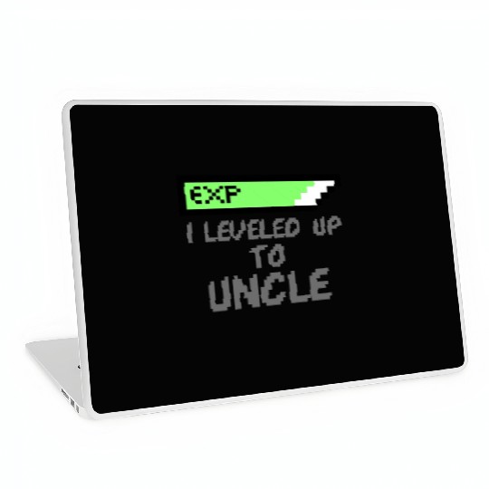 I Leveled Up To Uncle New Uncle Gaming Newborn Laptop Skins