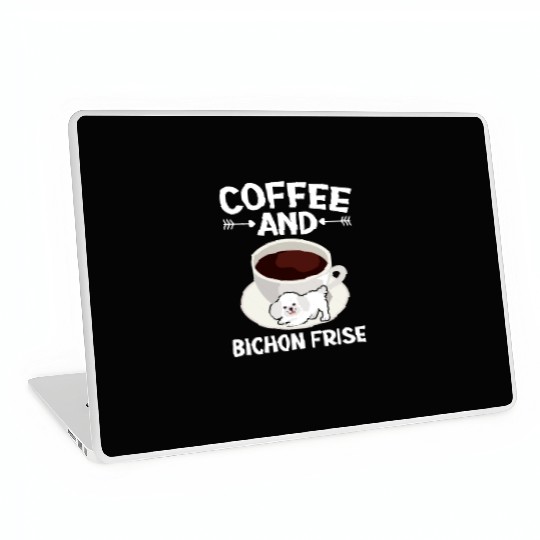 Coffee And Bichon Frise Curly Hair Pup Puppy Lover Laptop Skins