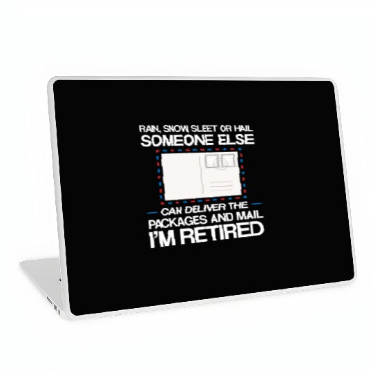 Retired Postal Worker Retirement Mailman Postman Laptop Skins