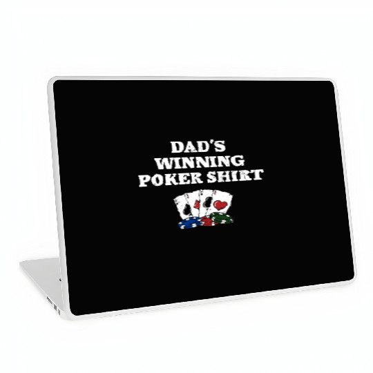 Dad's Winning Poker Laptop Skins Casino Card Games