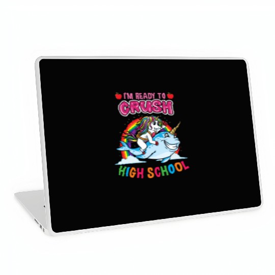 Im Ready To Crush High School Unicorn Girls Laptop Skins