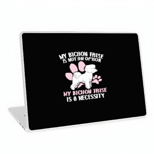 Bichon Frise Dog Lover Dog Breeder Puppy Paw Love Laptop Skins