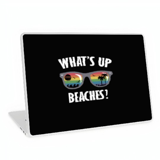 Whats up beaches funny beach gay family vacation Laptop Skins