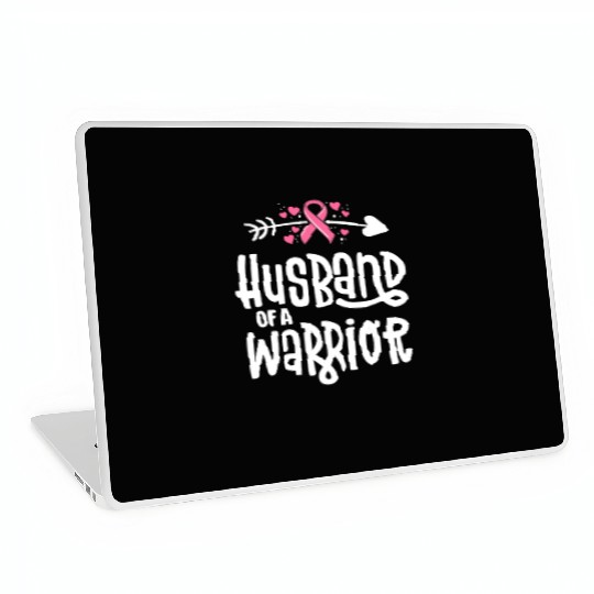 Husband Of A Warrior Breast Cancer Awareness Laptop Skins