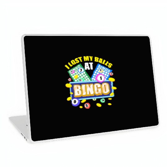 I Lost My Balls At Bingo For Bingo Lover Laptop Skins