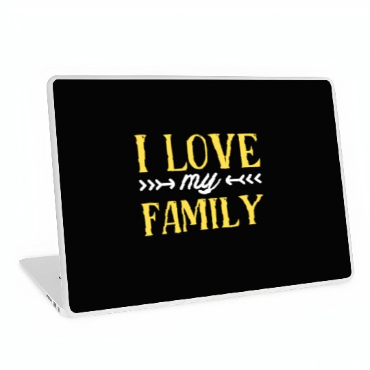 I Love My Family Reunion Families Gathering Laptop Skins