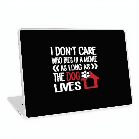 The Dog Lives Laptop Skins