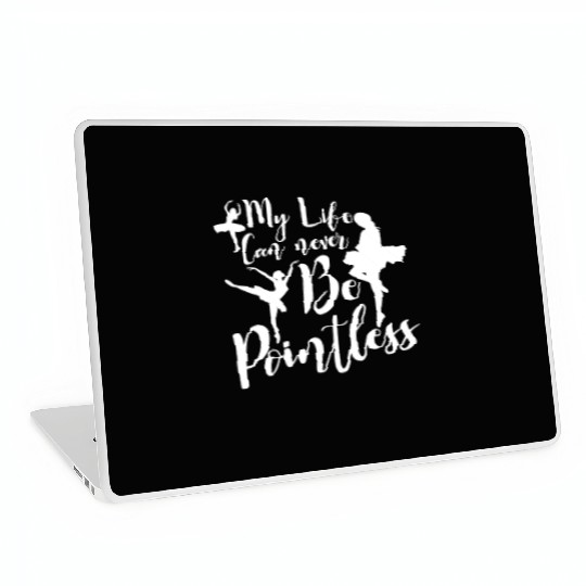 Ballet Ballerina Dance Dancer Dancing Ballet Gift Laptop Skins