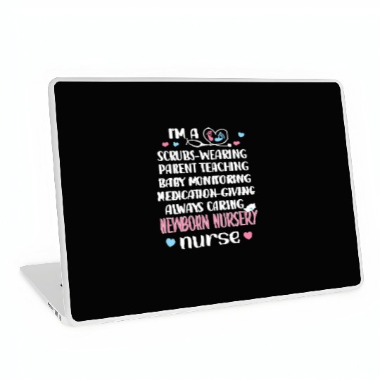 Newborn Nursery Nurse Newborn Nursery Nursing Gift Laptop Skins