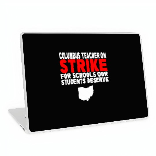 Columbus Ohio School Teachers Strike OH Teacher Laptop Skins