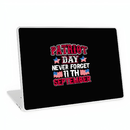 9/11 Patriot Day USA, Patriot Day, Never Forget Laptop Skins
