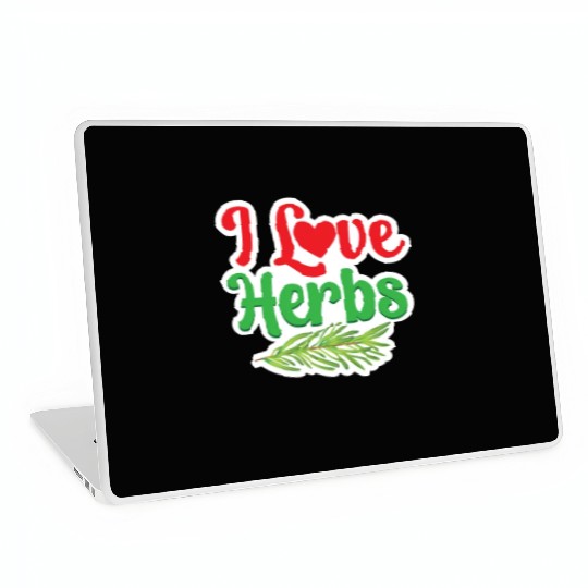 I Love Herbs Gardening Herb Herbalism Herbalist Laptop Skins
