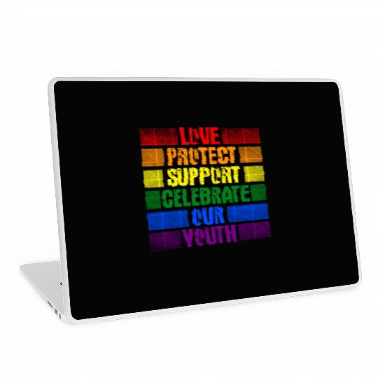 Love Protect Support Celebrate Our Youth Laptop Skins