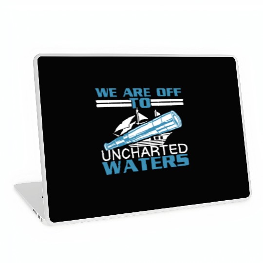 We Are Off To Uncharted Charts Columbus Day Laptop Skins
