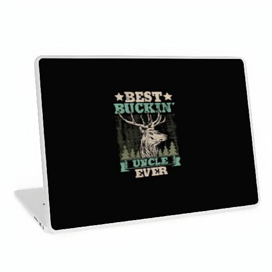 Best Buckin' Uncle Ever Funny Hunting Lover Laptop Skins
