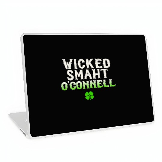 Wicked Smaht O'Connell Clan Boston Irish Slang Laptop Skins
