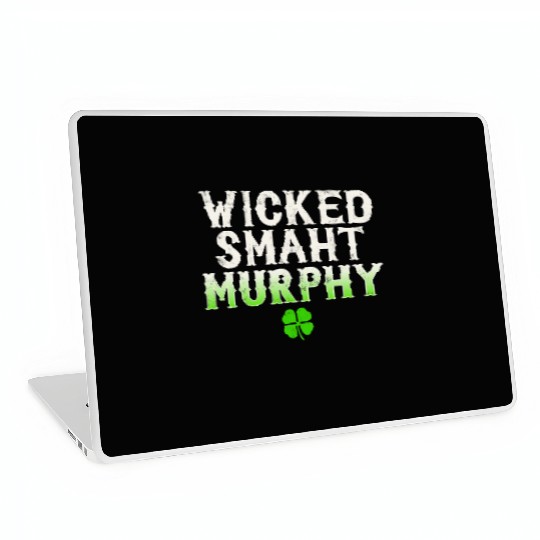 Wicked Smaht Murphy Clan Boston Irish Slang Laptop Skins