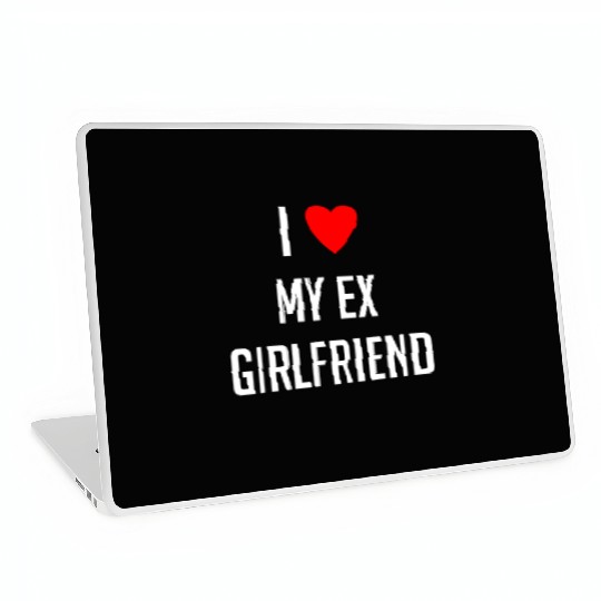 I LOVE MY EX GIRLFRIEND HEART TRENDY Laptop Skins