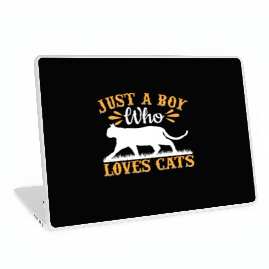 Cat Lover Cute Cat Owner I Just A Boy Who Loves Ca Laptop Skins