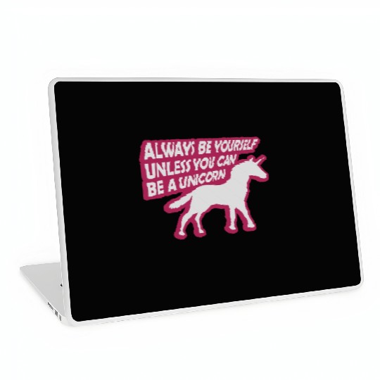 unicorn always be yourself Laptop Skins