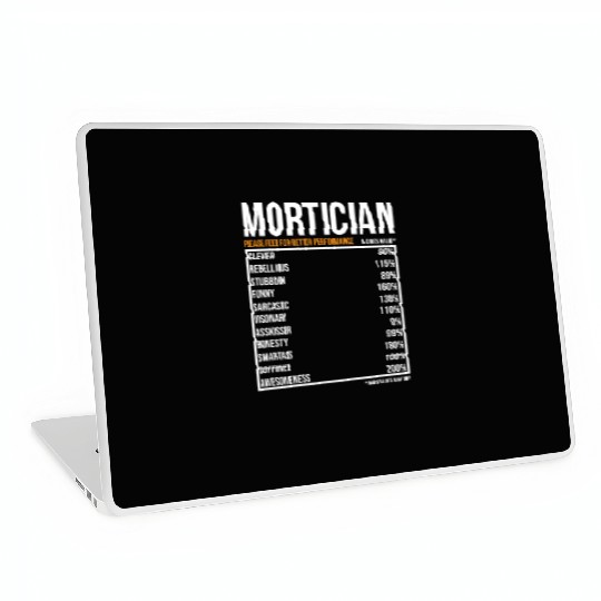 Mortician Daily Value funny Mortician Laptop Skins