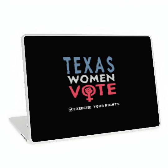 Texas Women Vote Voter 2022 Election Feminist Laptop Skins