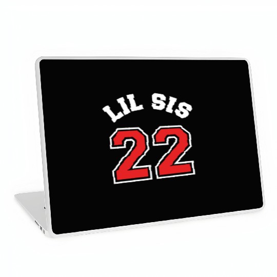 Lil Sis 2022 Little Sister Baby Family Birth Child Laptop Skins