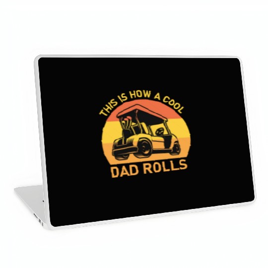 This is how a cool dad rolls - Golf Laptop Skins