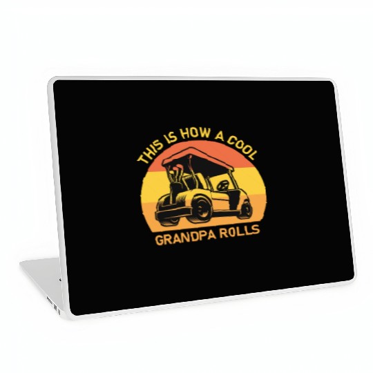 This is how a cool grandpa rolls - Golf Laptop Skins