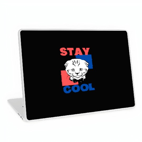 Stay Cool Cat, Cool Cat, Cat Laptop Skins