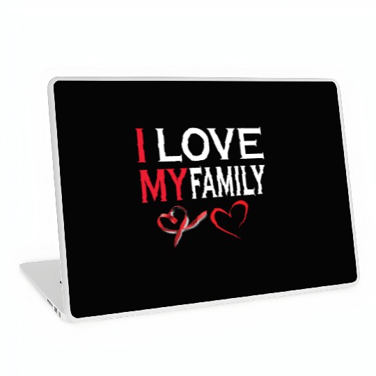 i love my family Laptop Skins