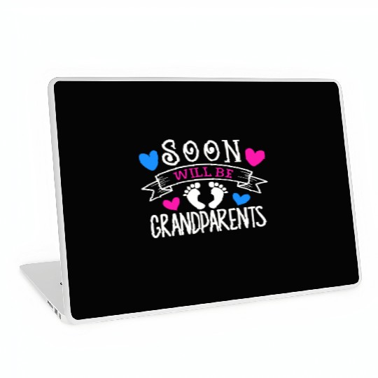 We Will Soon Become Grandparents, Be Grandparents Laptop Skins