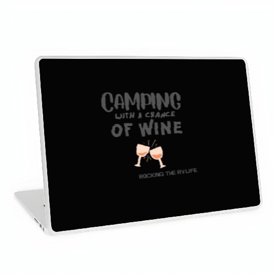 Camping With a Chance of Wine Laptop Skins
