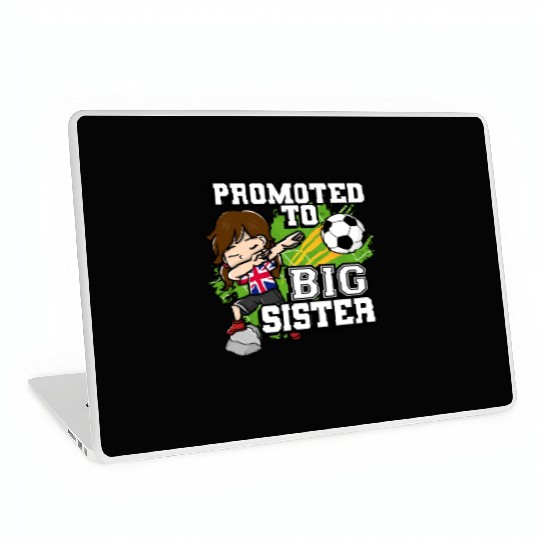 Promoted To Big Sister Soccer Player United Laptop Skins