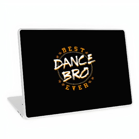 Bro Dancing Dance Teacher Choreographer Instructor Laptop Skins